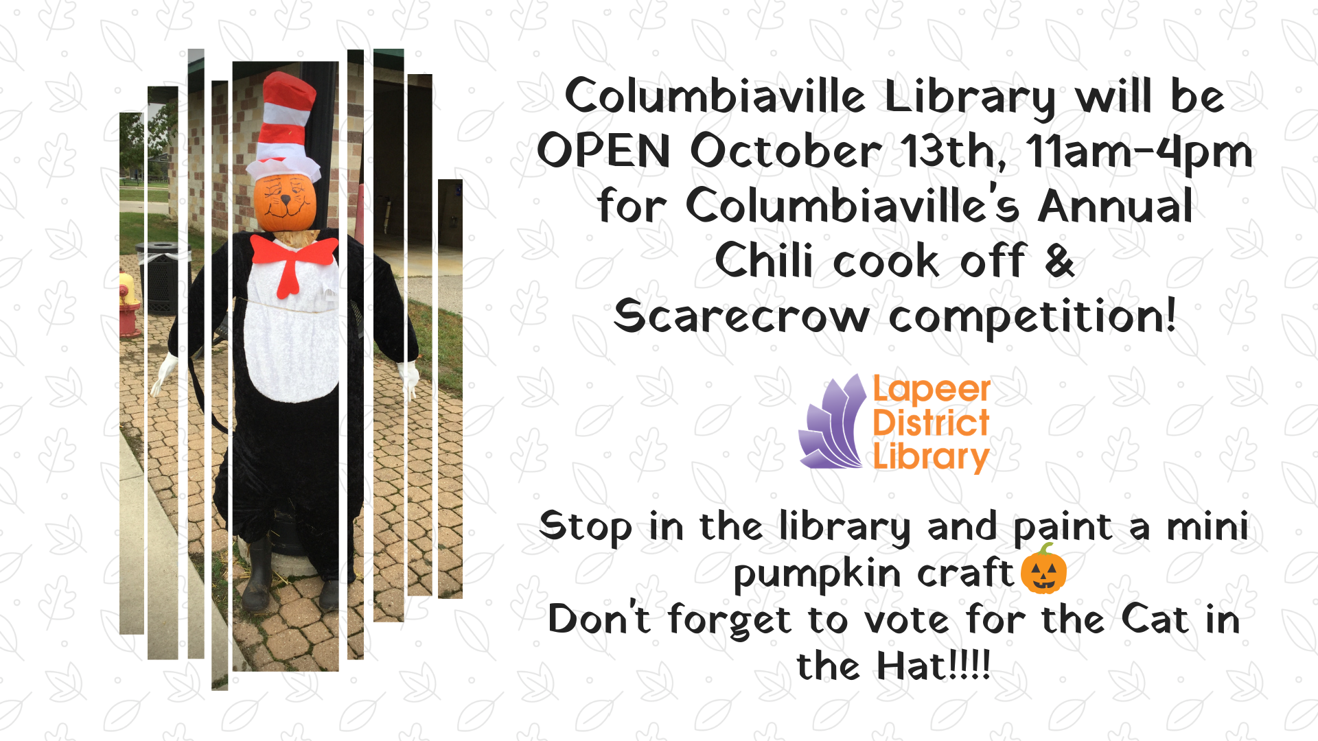 Columbiaville OPEN Saturday, October 13, 2018, 1100 AM Lapeer